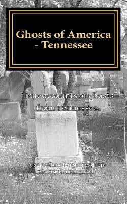Ghosts of America - Tennessee by Lautner, Nina