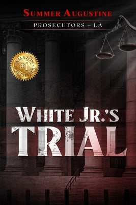White Jr.'s Trial by Augustine, Summer
