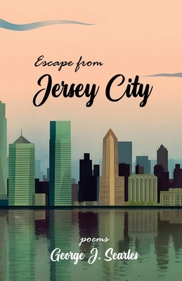 Escape from Jersey City by Searles, George J.