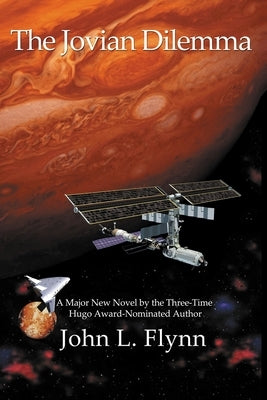 The Jovian Dilemma by Flynn, John L.