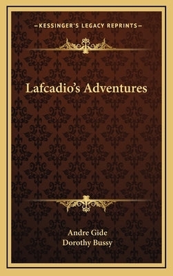 Lafcadio's Adventures by Gide, Andre