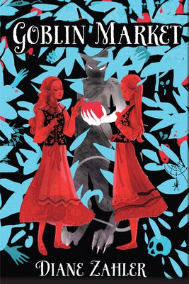 Goblin Market by Zahler, Diane