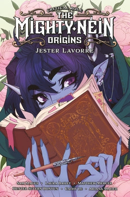 Critical Role: The Mighty Nein Origins--Jester Lavorre by Maggs, Sam