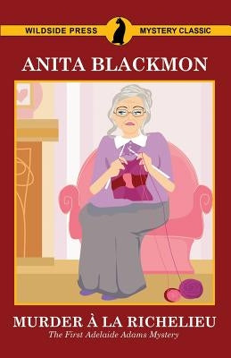 Murder a la Richelieu by Blackmon, Anita