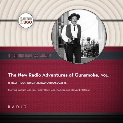 The New Radio Adventures of Gunsmoke, Vol. 1 by Black Eye Entertainment