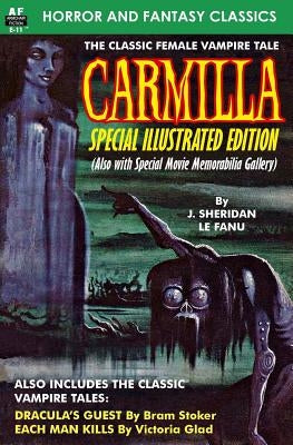 CARMILLA, Special Illustrated Edition by Stoker, Bram