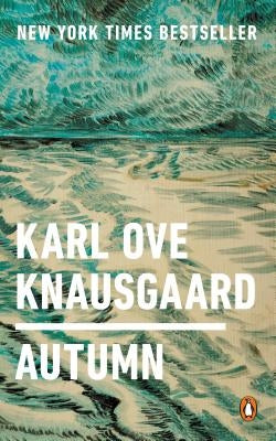 Autumn by Knausgaard, Karl Ove