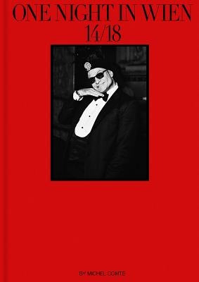 Michel Comte: One Night in Wien by Comte, Michel