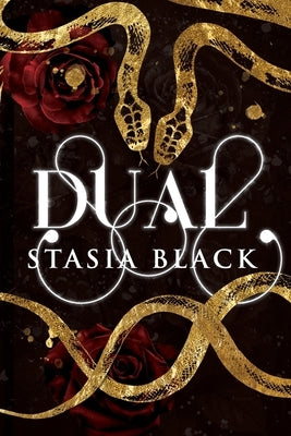 Dual: a Split Personality Love Triangle Romance by Black, Stasia
