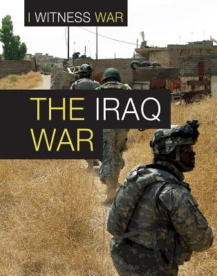 The Iraq War by Martin, Claudia