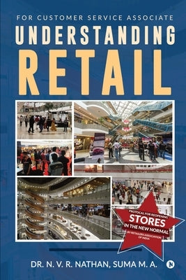 Understanding Retail: For Customer Service Associate by Suma M a