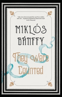 They Were Counted by Banffy, Miklos