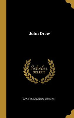 John Drew by Dithmar, Edward Augustus