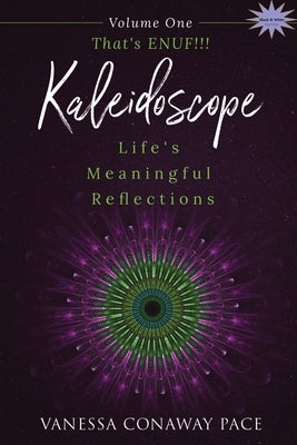 That's ENUF!!!: Life's Meaningful Reflections by Pace, Vanessa Conaway