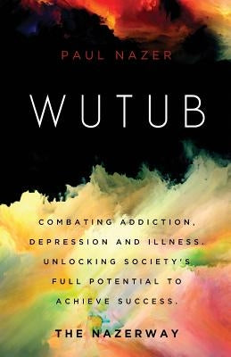 WUTUB The Nazerway by Nazer, Paul