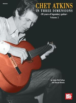 Chet Atkins in Three Dimensions Volume 2 by Chet Atkins