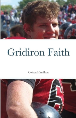 Gridiron Faith by Hamilton, Coleen