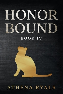 Honor Bound: Book 4 by Bean, Ky R.