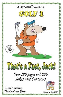 That's a Fact, Jack !: Jokes & Cartoons in Black and White by Northup, Desi