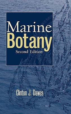 Marine Botany by Dawes, Clinton J.
