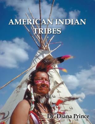 American Indian Tribes by Prince, Diana