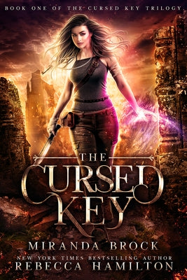 The Cursed Key: A New Adult Urban Fantasy Romance Novel Volume 1 by Brock, Miranda