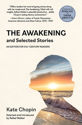 The Awakening and Selected Stories (Warbler Classics) by Chopin, Kate