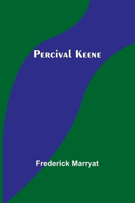 Percival Keene by Marryat, Frederick