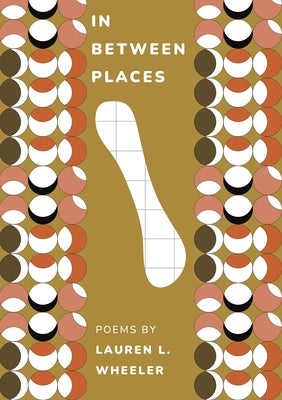 In Between Places by Wheeler, Lauren L.