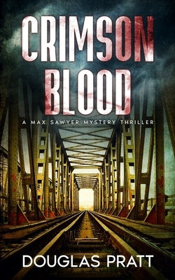Crimson Blood by Pratt, Douglas