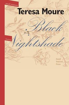 Black Nightshade by Moure, Teresa