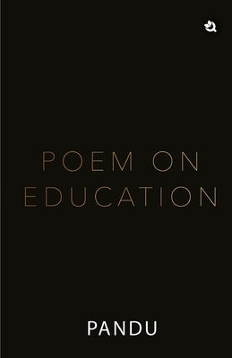 Poem on Education by Pandu