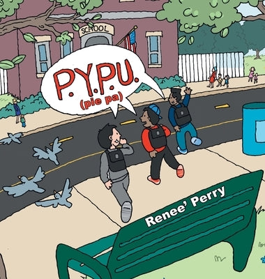 P.Y.P.U. (Pie Pa) by Perry, Renee'