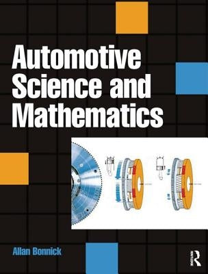 Automotive Science and Mathematics by Bonnick, Allan