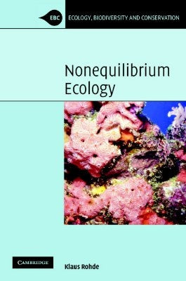 Nonequilibrium Ecology by Rohde, Klaus