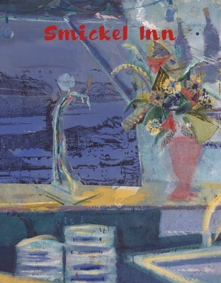 Nick Goss - Smickel Inn by Goss, Nick