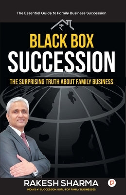 Black Box Succession by Sharma, Rakesh