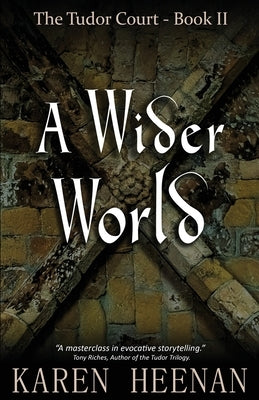 A Wider World by Heenan, Karen