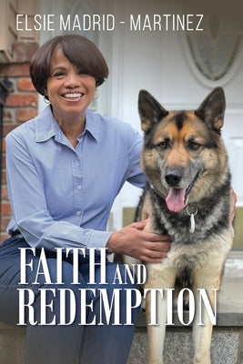 Faith and Redemption by Madrid- Martinez, Elsie