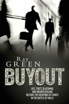 Buyout: A Financial Thriller by Green, Ray