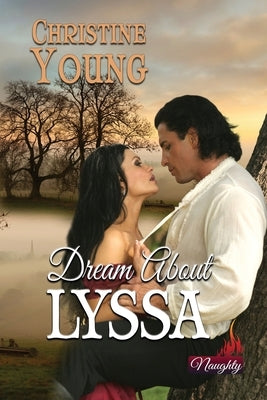 Dream About Lyssa by Young, Christine