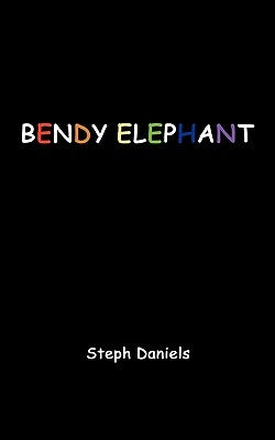 Bendy Elephant by Daniels, Steph