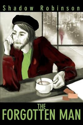 The Forgotten Man by Robinson, Shadow