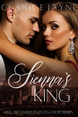 Sienna's King by Jayne, Clarice