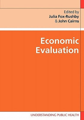 Economic Evaluation by Fox-Rushby, Julia