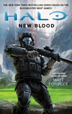 Halo: New Blood: Volume 15 by Forbeck, Matt