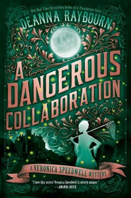 A Dangerous Collaboration by Raybourn, Deanna