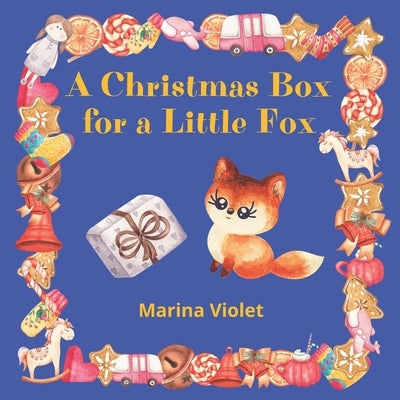 A Christmas Box for a Little Fox: A Rhyming Bedtime Story by Violet, Marina