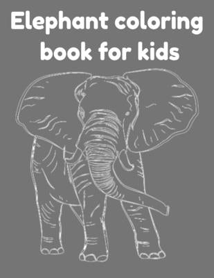Elephant coloring book for kids by Inc, Donfrancisco