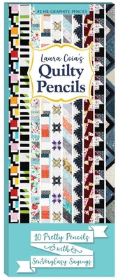 Laura Coia's Quilty Pencils: 10 Pretty Pencils with Sewveryeasy Sayings by Coia, Laura